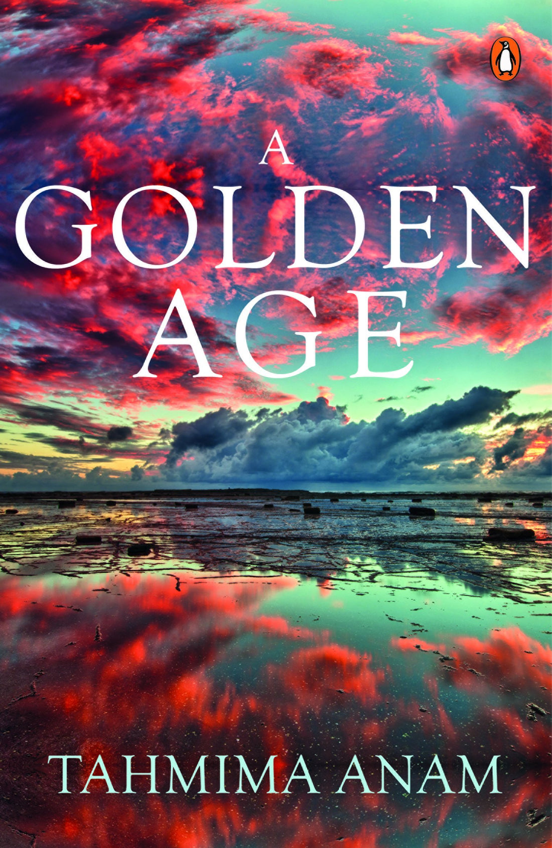 Golden Age, A [Paperback] Tahmima Anam