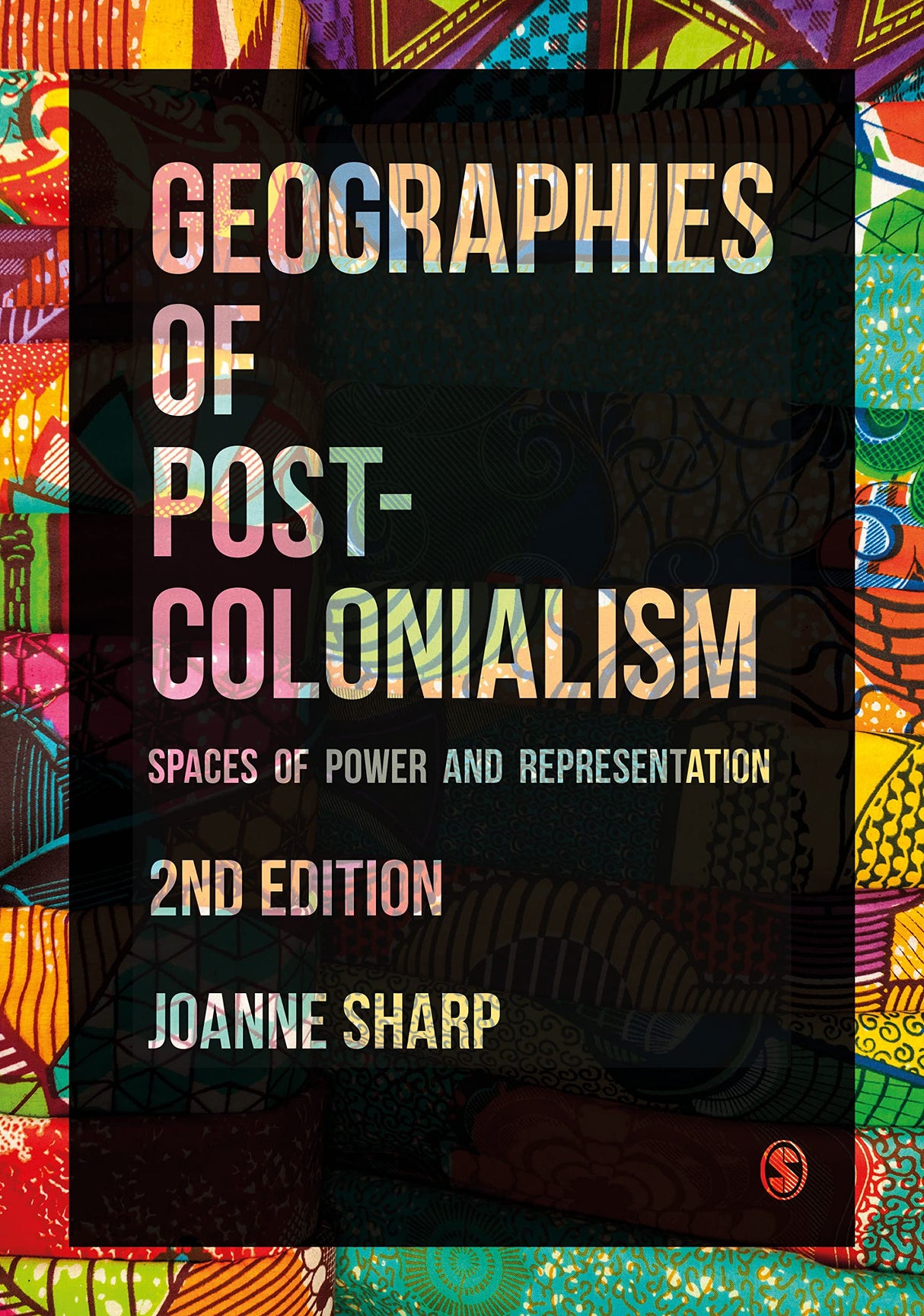 Geographies of Postcolonialism: Spaces of Power and Representation - Retail Maharaj