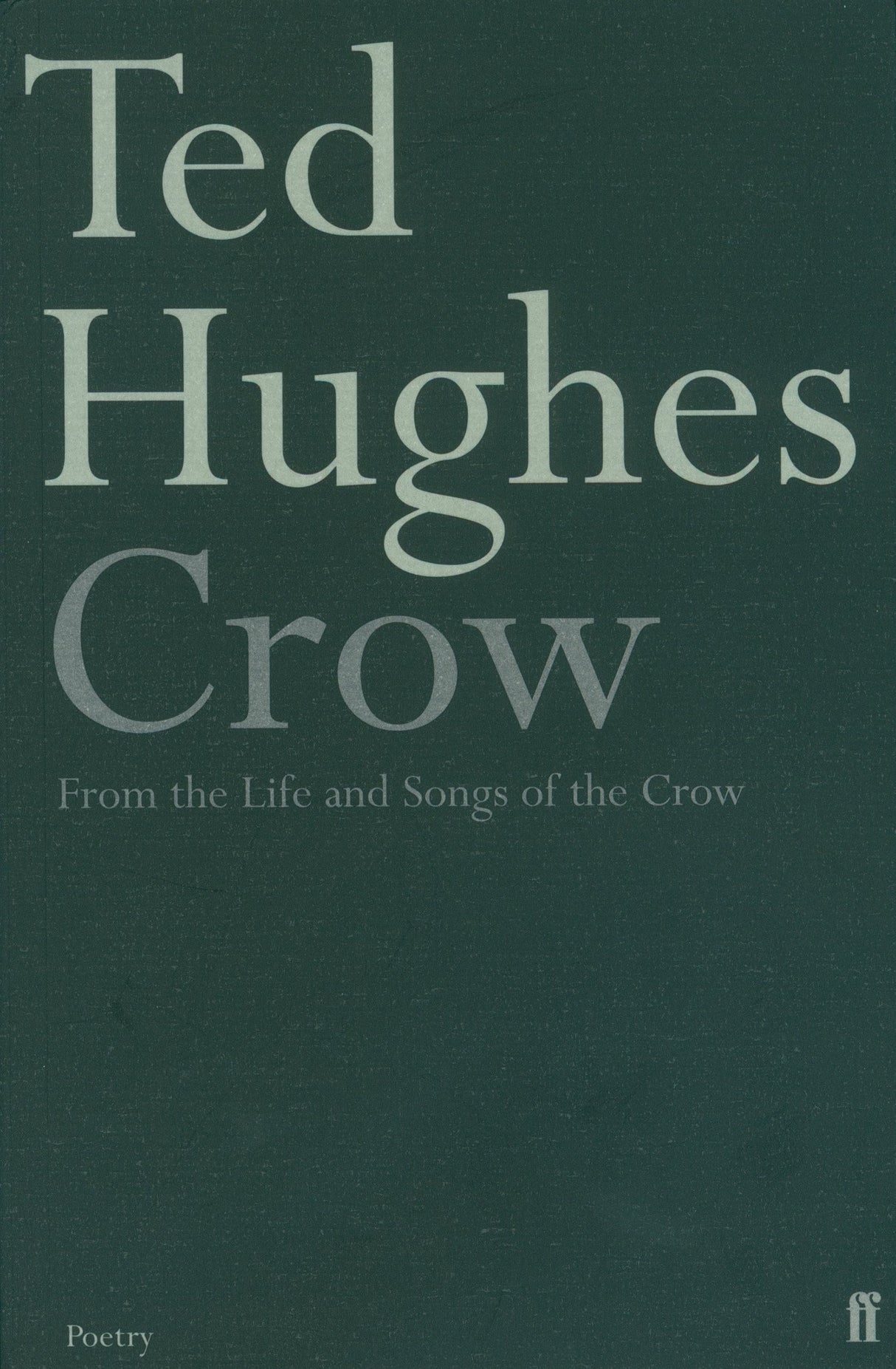 Crow (Faber Poetry)