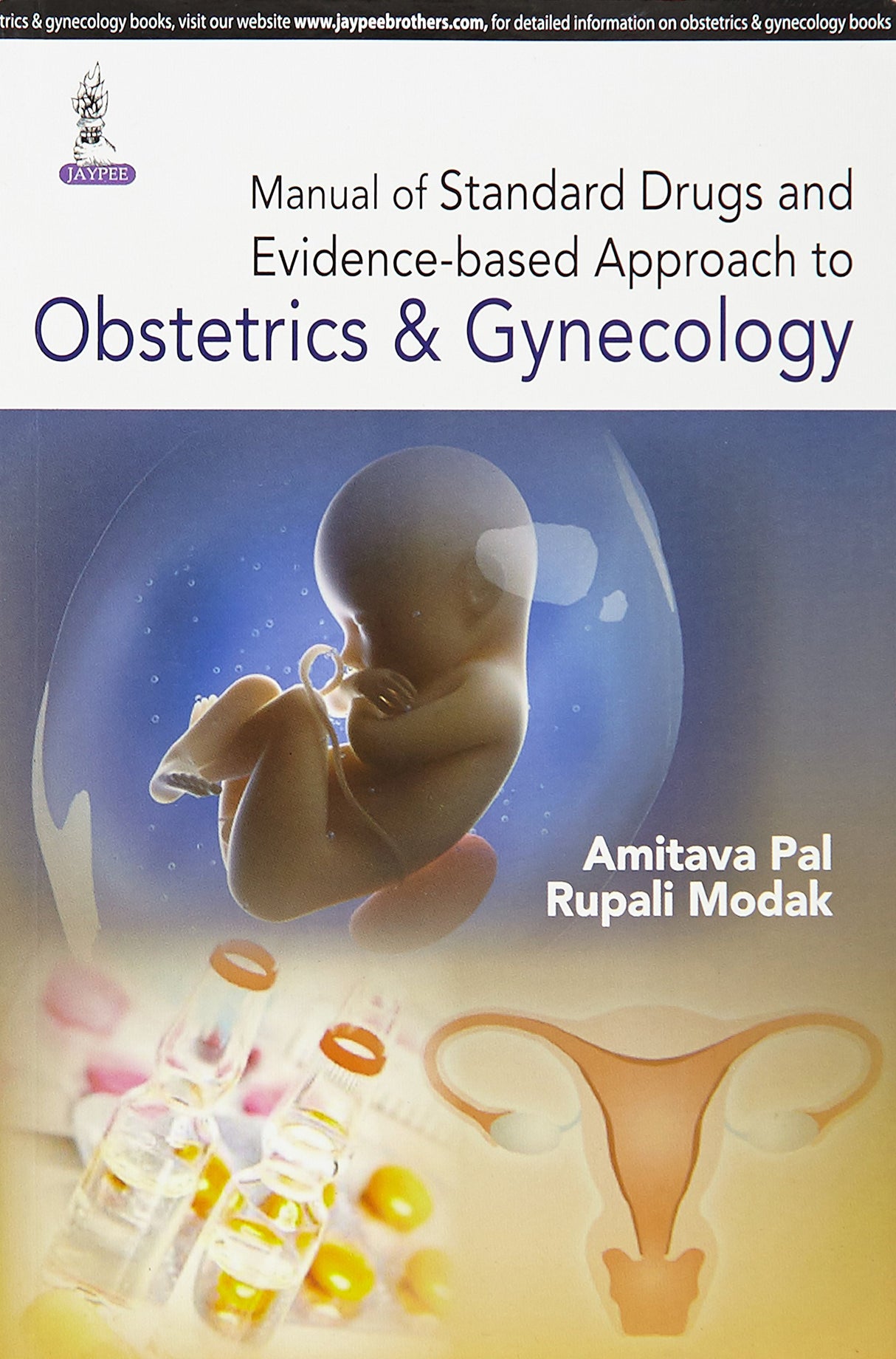 MANUAL OF STANDARD DRUGS AND EVIDENCE-BASED APPROACH TO OBSTETRICS & GYNECOLOGY
