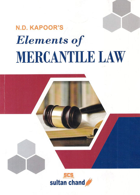 N. D. Kapoor's Elements Of Mercantile Law - Retail Maharaj