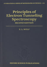 Principles of Electron Tunneling Spectroscopy: Second Edition: 152 (International Series of Monographs on Physics) - Retail Maharaj