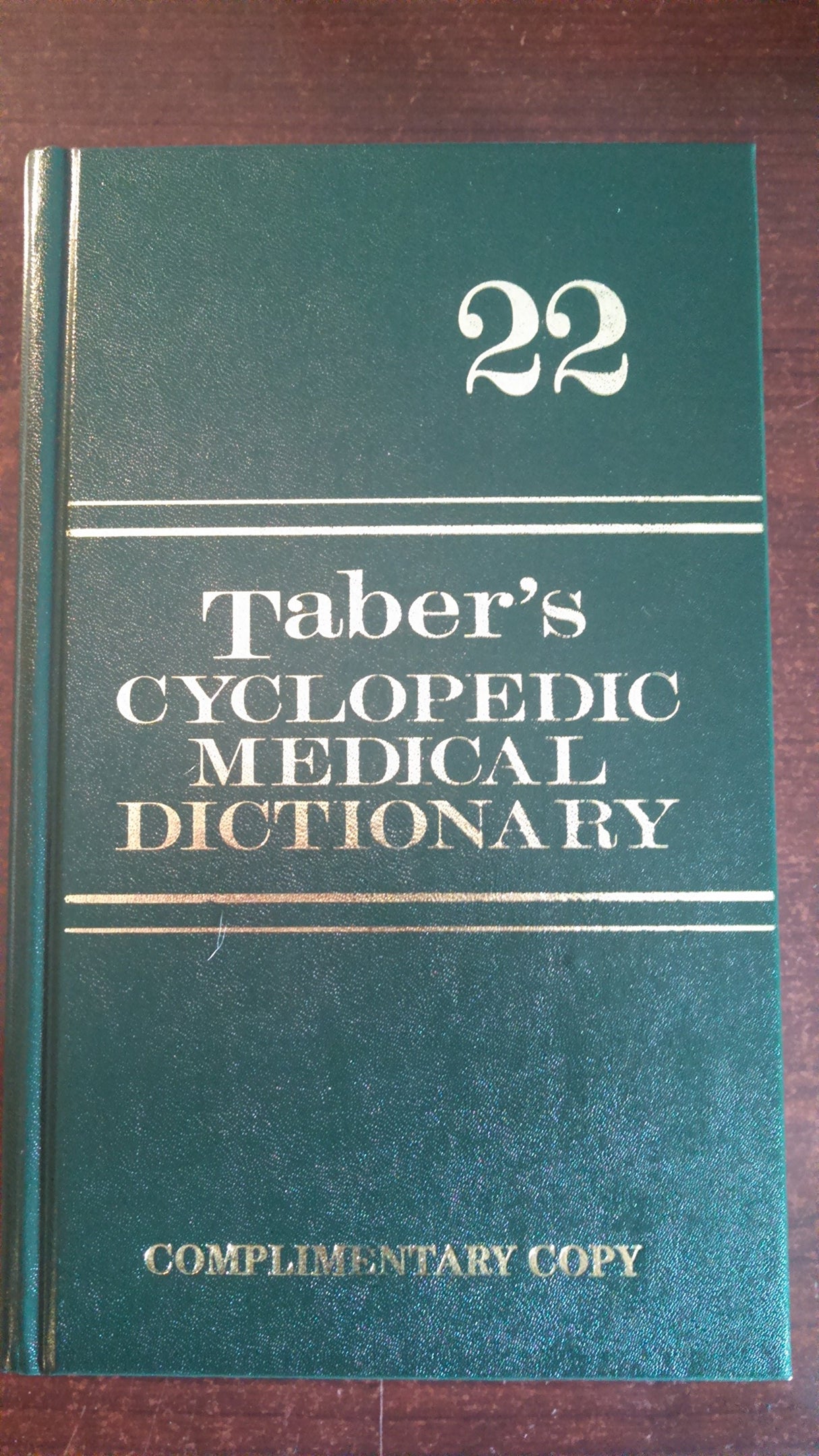 TABER'S CYCLOPEDIC MEDICAL DICTIONARY (THUMB-INDEXED VERSION) (TABER'S CYCLOPEDIC MEDICAL DICTIONARY