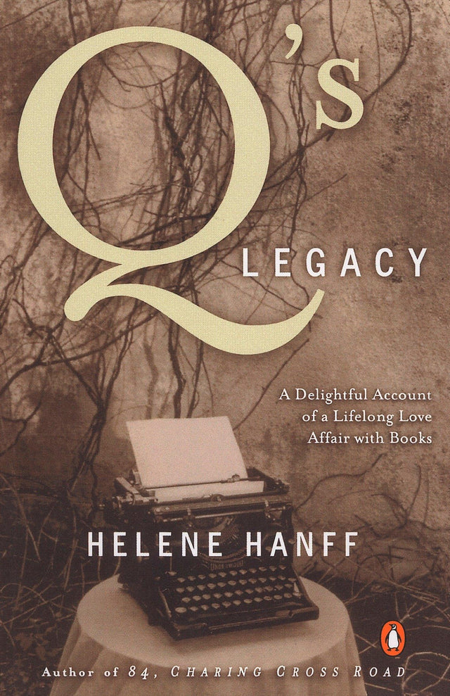 Q's Legacy: A Delightful Account of a Lifelong Love Affair with Books - Retail Maharaj
