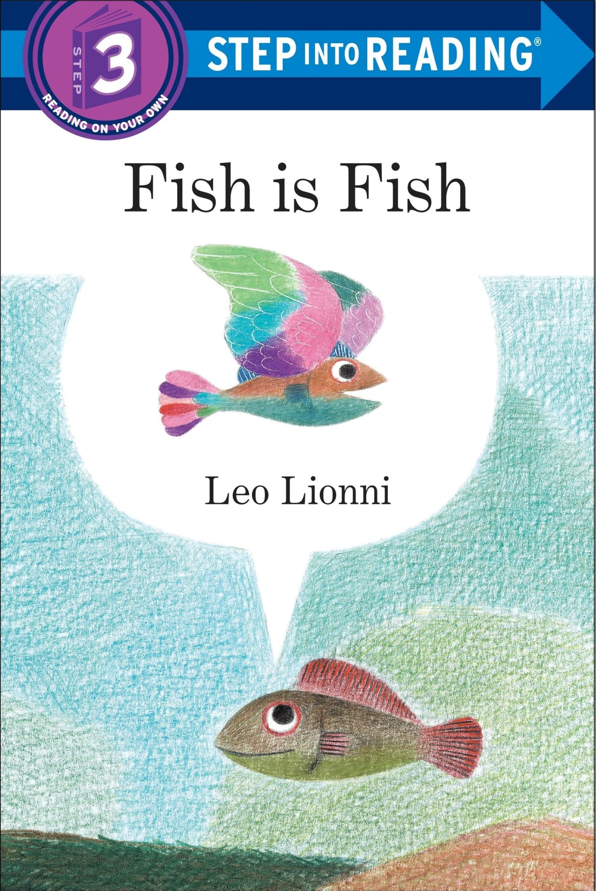 Fish is Fish (Step into Reading)