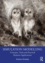 SIMULATION MODELLING: Concepts, Tools and Practical Business Applications - Retail Maharaj