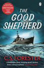 The Good Shepherd: ‘Unbelievably good. Amazing tension, drama and atmosphere’ James Holland - Retail Maharaj