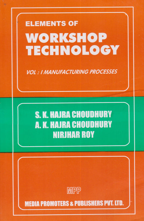 Elements Of Workshop Technology Vol-1 - Retail Maharaj