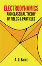 Electrodynamics and Classical Theory of Fields and Particles (Dover Books on Physics) - Retail Maharaj