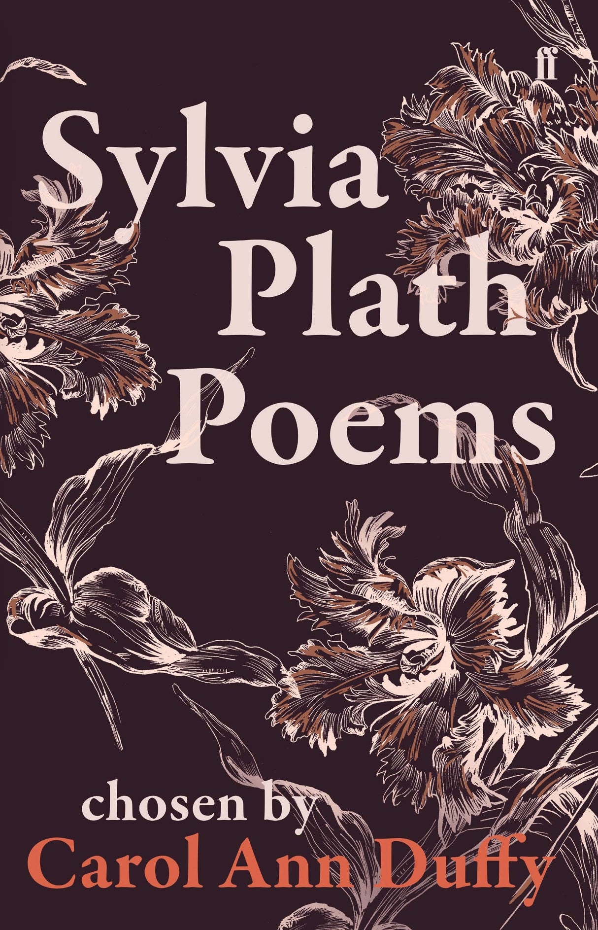 Sylvia Plath Poems Chosen by Carol Ann D