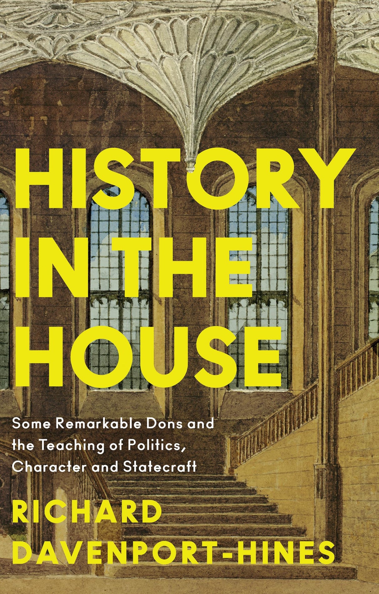 History In The House: Some Remarkable Dons And The Teaching