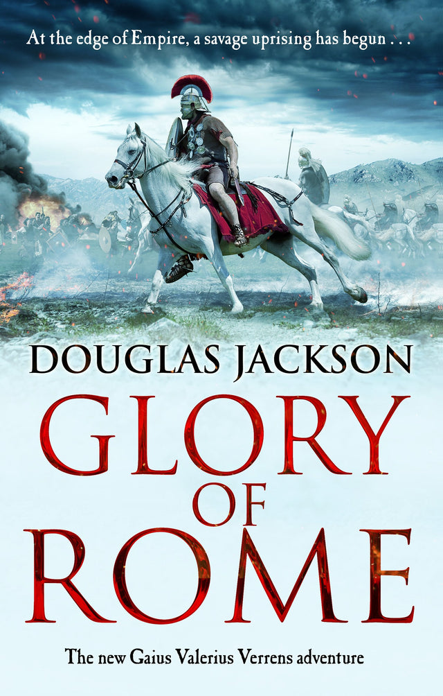 Glory of Rome: (Gaius Valerius Verrens 8): Roman Britain is brought to life in this action-packed historical adventure - Retail Maharaj