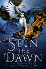 Spin the Dawn: 1 (The Blood of Stars)
