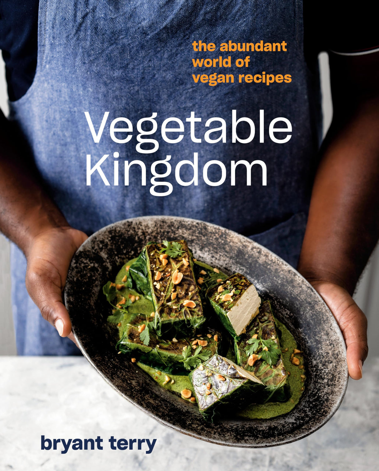 Vegetable Kingdom: The Abundant World of Vegan Recipes: A Vegan Cookbook