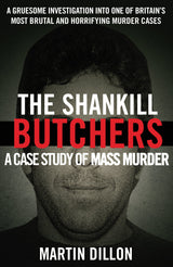 The Shankill Butchers: A Case Study of Mass Murder