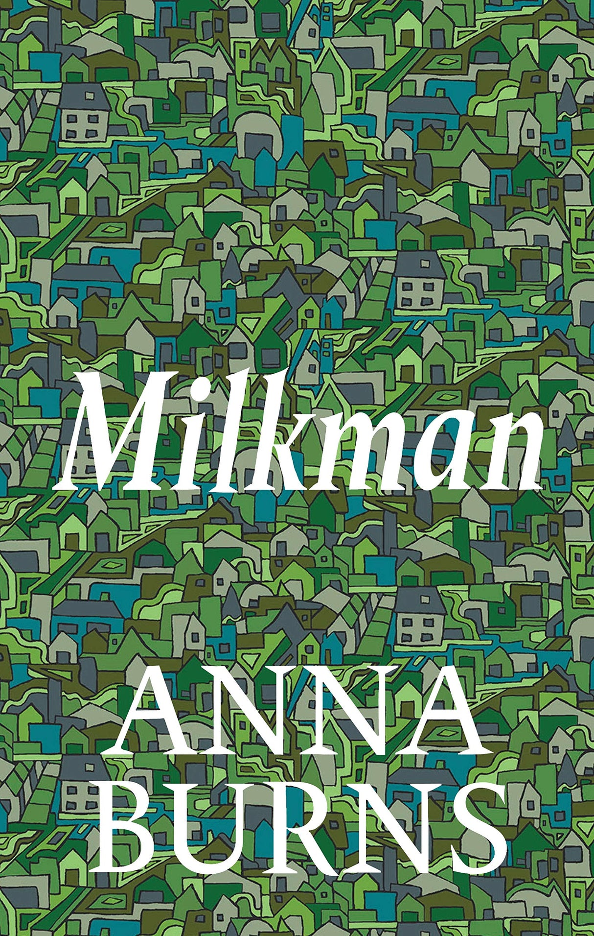 Milkman: WINNER OF THE MAN BOOKER PRIZE 2018