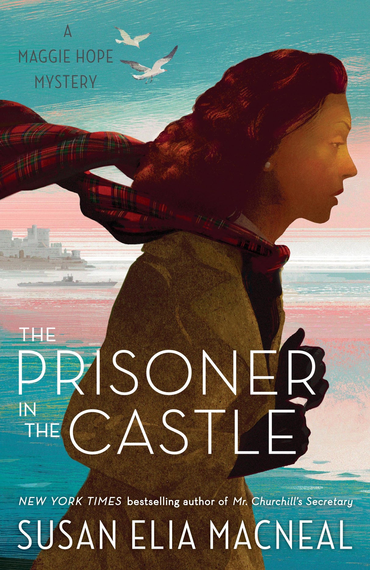 The Prisoner in the Castle: A Maggie Hope Mystery: 8