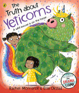 The Truth About Yeticorns: A funny picture book about telling the truth