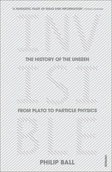 Invisible: The History of the Unseen from Plato to Particle Physics - Retail Maharaj
