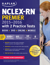 NCLEX-RN PREMIER 2015-2016 WITH 2 PRACTICE TESTS WITH DVD-ROM