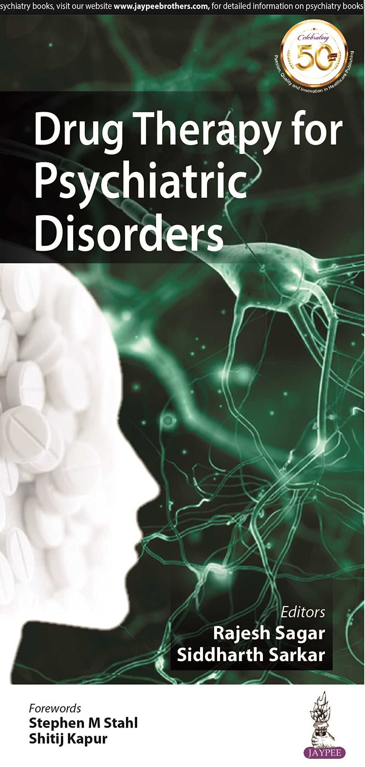 DRUG THERAPY FOR PSYCHIATRIC DISORDERS