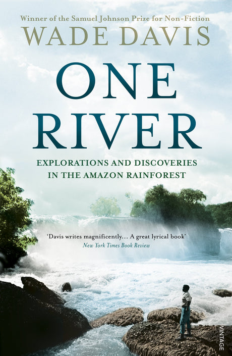 One River: Explorations and Discoveries in the Amazon Rain Forest - Retail Maharaj