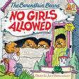 The Berenstain Bears No Girls Allowed (First Time Books(R)) - Retail Maharaj