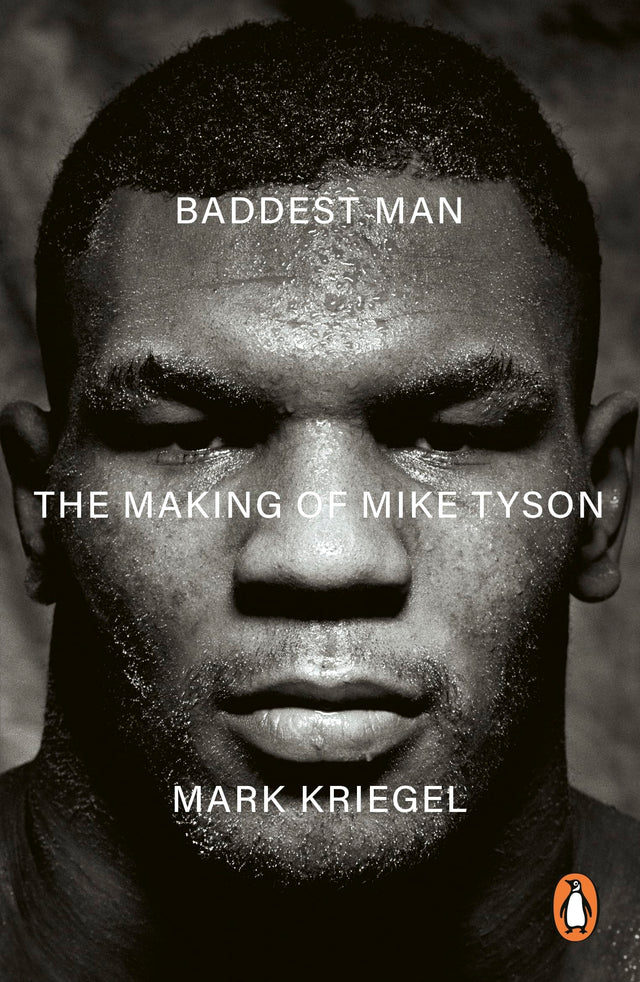 Baddest Man: The making of Mike Tyson - Retail Maharaj