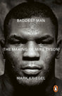 Baddest Man: The making of Mike Tyson - Retail Maharaj