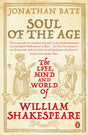 Soul of the Age: The Life, Mind and World of William Shakespeare - Retail Maharaj
