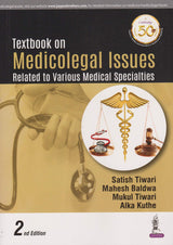 Textbook of Medicolegal Issues: Related to Various Medical Specialities: Related to Various Medical Specialties