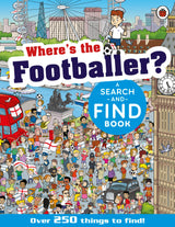 Where's the Footballer?: A Search-and-Find Book (Fun With Ladybird)