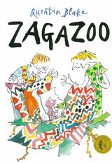 Zagazoo: Part of the BBC’s Quentin Blake’s Box of Treasures - Retail Maharaj