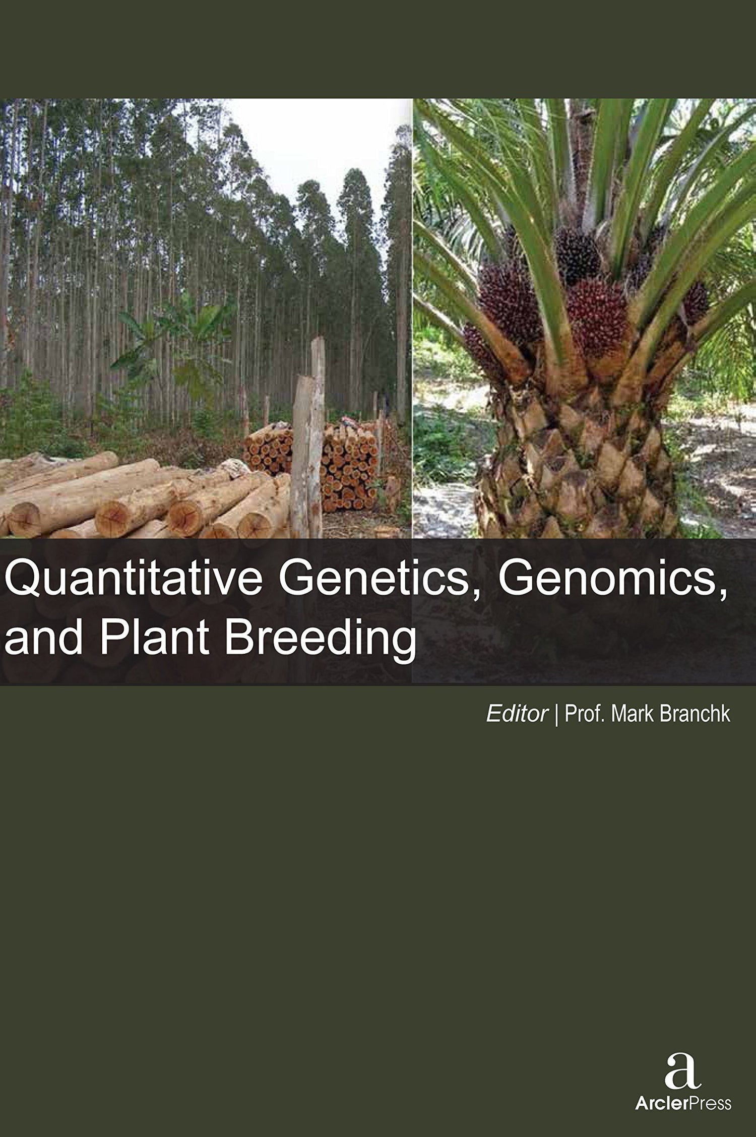 QUANTITATIVE GENETICS, GENOMICS, AND PLANT BREEDING