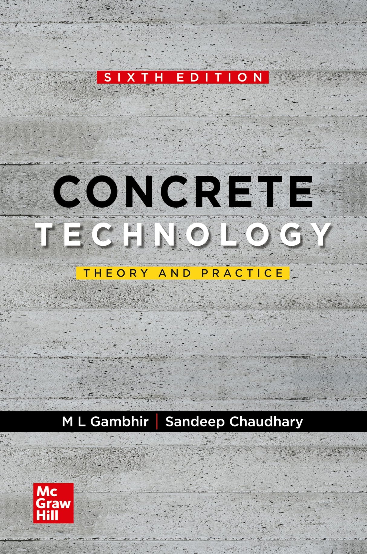 Concrete Technology: Theory and Practice | 6th Edition | M L Gambhir & Sandeep Chaudhary - Retail Maharaj