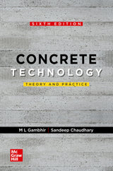 Concrete Technology: Theory and Practice | 6th Edition | M L Gambhir & Sandeep Chaudhary - Retail Maharaj