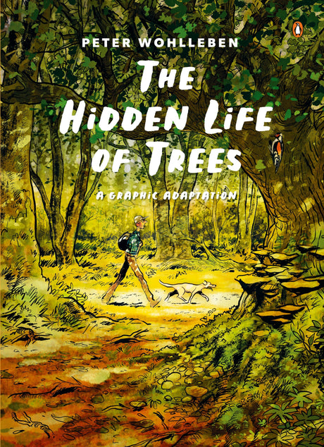 The Hidden Life of Trees: A Graphic adaptation - Retail Maharaj