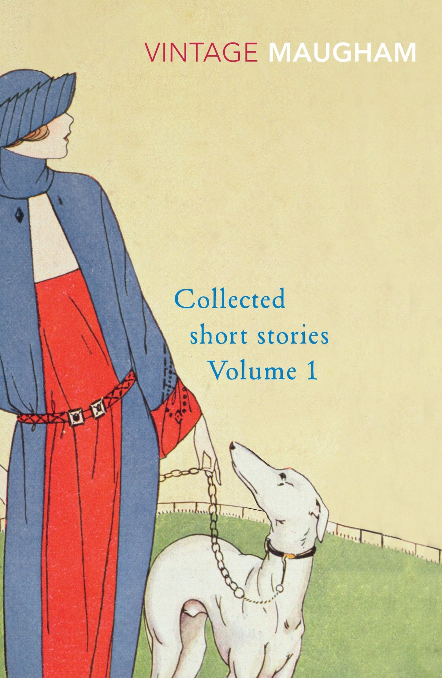 Collected Short Stories Volume 1 (Maugham Short Stories)