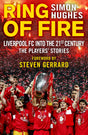 Ring of Fire: Liverpool into the 21st century: The Players' Stories - Retail Maharaj