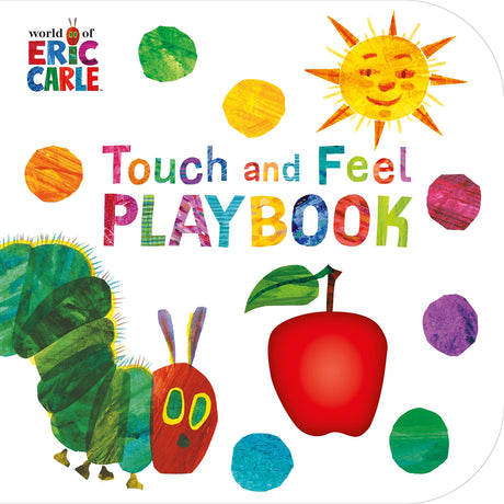 Touch and Feel Playbook (The Very Hungry Caterpillar) [Paperback] Eric Carle - Retail Maharaj