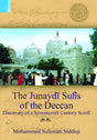 The Junaydī Sufis of the Deccan: Discovery of a Seventeenth Century Scroll - Retail Maharaj
