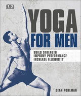 Yoga For Men: Build Strength, Improve Performance, Increase Flexibility - Retail Maharaj