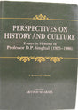 Perspective on History and Culture: Essays in Honour of Professor D.P. Singhal: Essays in Honour of Professor D.P.Singhal (1925-1986) - A Memorial Volume: No. 141 (Sri Garib Dass Oriental S.) - Retail Maharaj