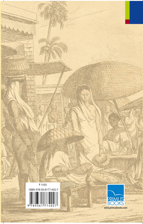 Economic Transition in Early Modern India: Production, Subsistence and the Market in Eighteenth-Century Bengal - Retail Maharaj