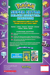 POKEMON SUPER EXTRA DELUXE ESSENTIAL HANDBOOK (2021 EDITION), Scholastic