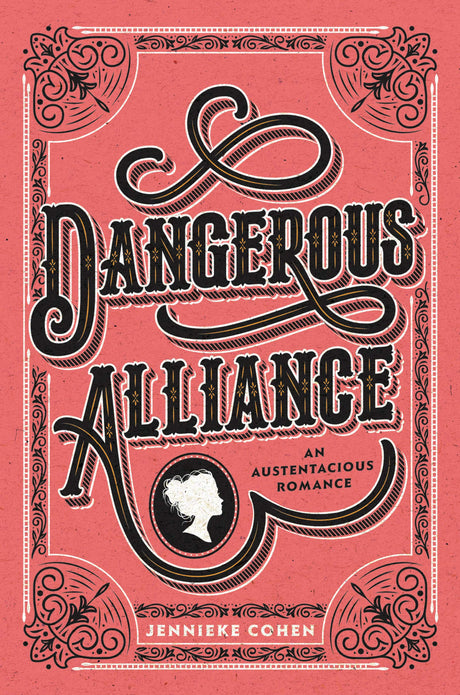 Dangerous Alliance: An Austentacious Romance - Retail Maharaj