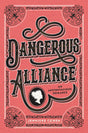 Dangerous Alliance: An Austentacious Romance - Retail Maharaj