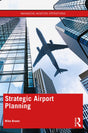 Strategic Airport Planning (Managing Aviation Operations) - Retail Maharaj