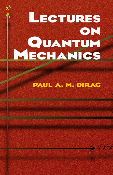 Lectures on Quantum Mechanics - Retail Maharaj
