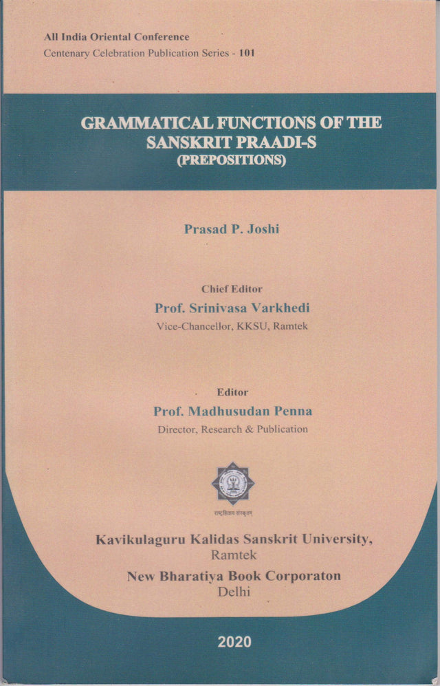 Grammatical Functions of the Sanskrit Praadi-S (Prepositions) AIOC Series -101 - Retail Maharaj